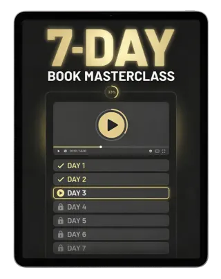 The 7-Day Book
Masterclass